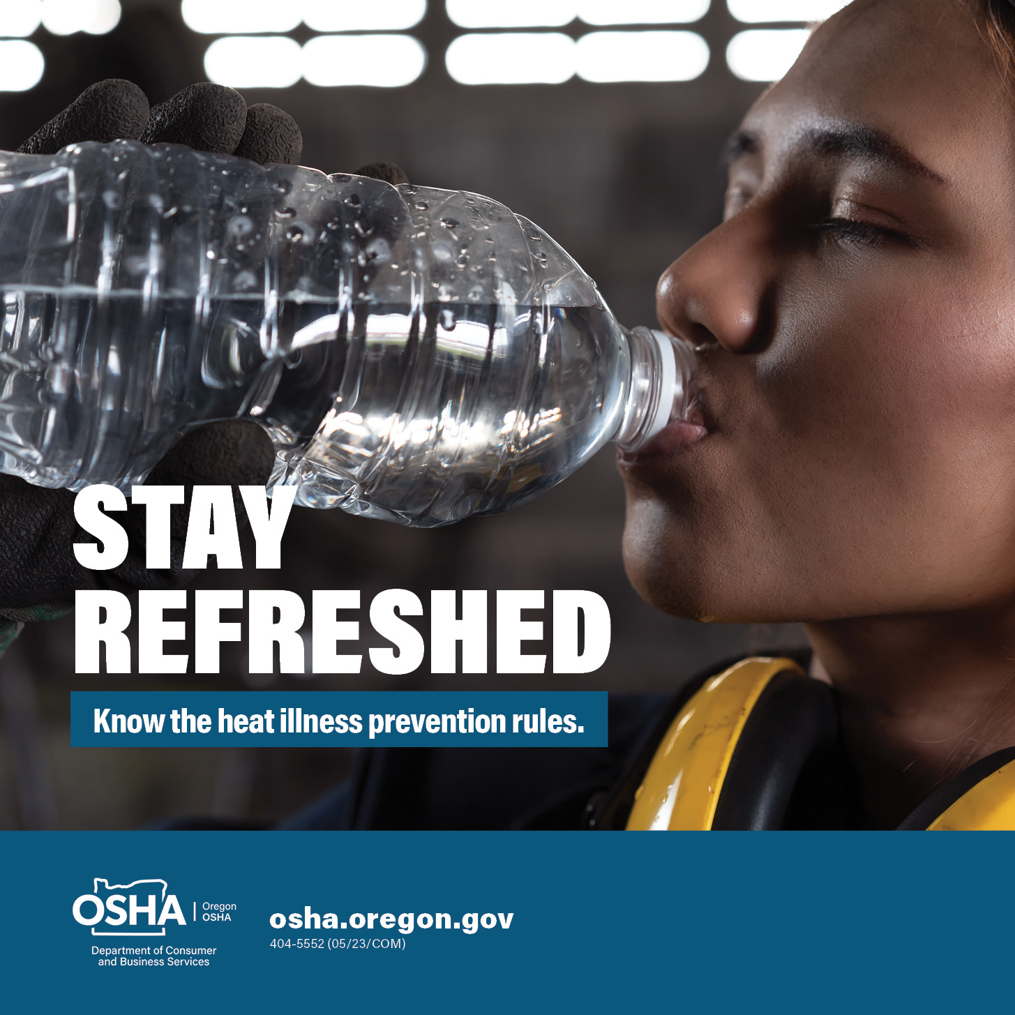 picture of person drinking from water bottle with text: Stay Refreshed. Know the heat illness prevention rules